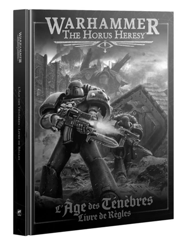 Livre de règles Warhammer: The Horus Heresy – L'Âge des Ténèbres